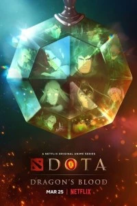 DOTA: Кровь дракона мультсериал poster